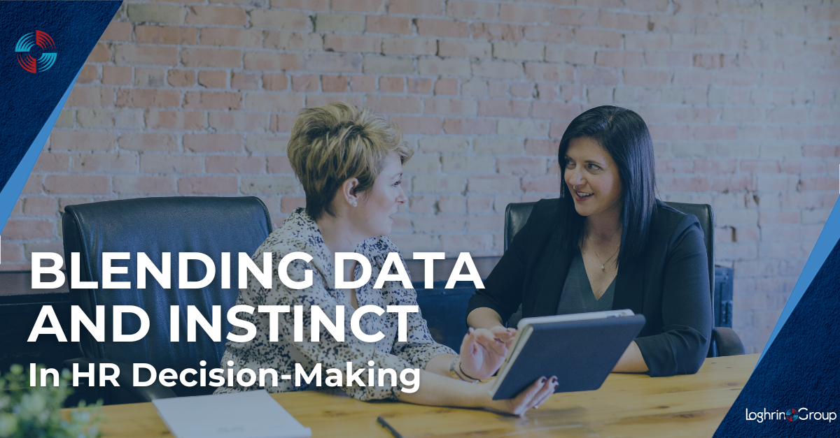To women sitting at a desk in the workplace. A text overlay reads 'Blending data and instinct in HR decision making'.